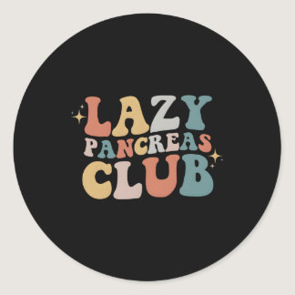Lazy Pancreas Club Diabetes Awareness Day Classic Round Sticker