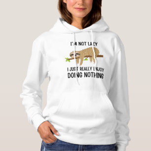 Lazy Sloth Doing Nothing Hoodie