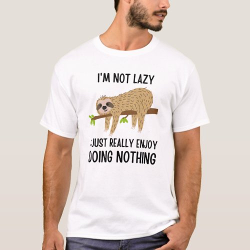 Lazy Sloth Doing Nothing T_Shirt