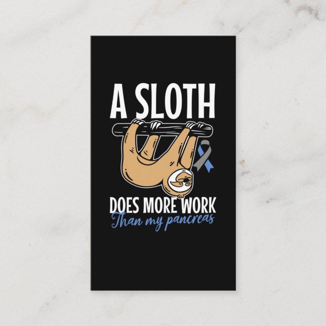 Lazy Sloth Funny Pancreas T1D Diabetes Business Card (Front)