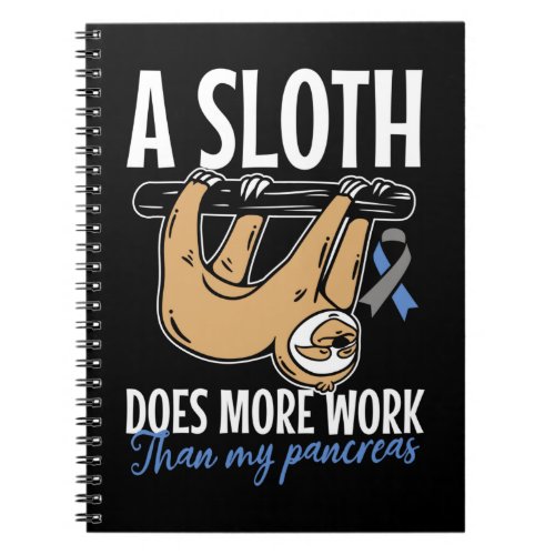 Lazy Sloth Funny Pancreas T1D Diabetes Notebook
