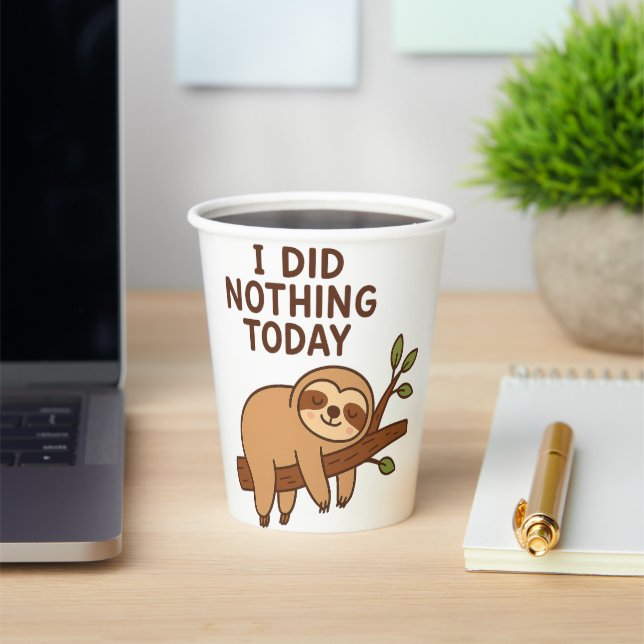 Lazy Sloth Sticker – "I Did Nothing Today" Cartoon Paper Cups (Insitu)