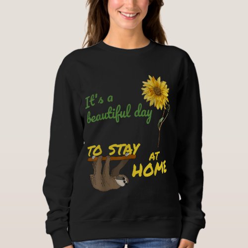 Lazy Sloth Sunflower Powernap Stay Home Coffee Sweatshirt