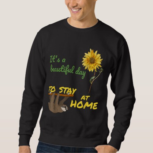 Lazy Sloth Sunflower Powernap Stay Home Coffee Sweatshirt