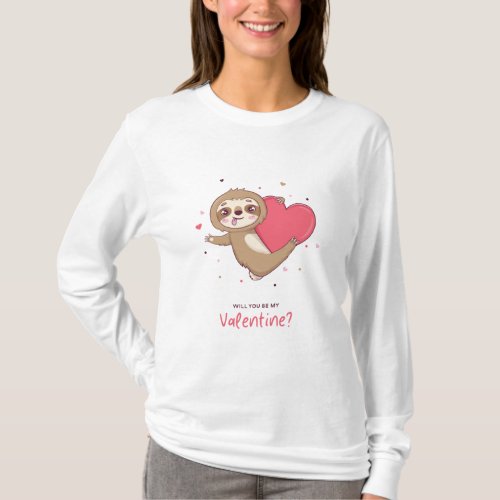 Lazy Sloth Valentines  Embrace Romance w  T_Shirt