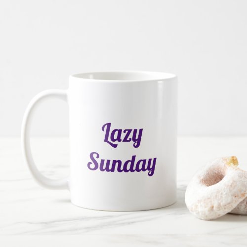 Lazy Sunday Coffee Mug