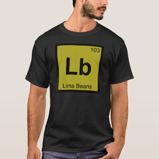 Lb - Lima Beans Chemistry Periodic Table Symbol T-Shirt (Front)