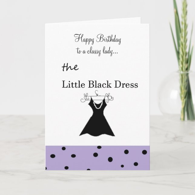 LBD Birthday Wishes For A Classy Lady Card (Front)