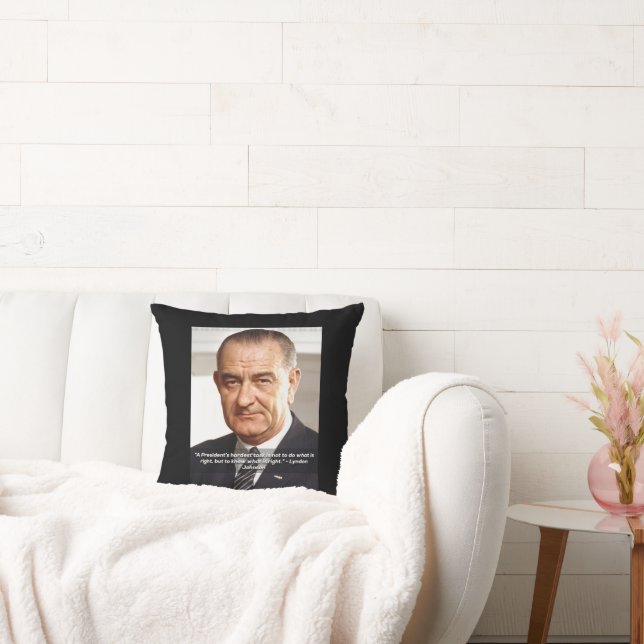 LBJ And Quote "Knowing What's Right"  Throw Pillow (Couch)