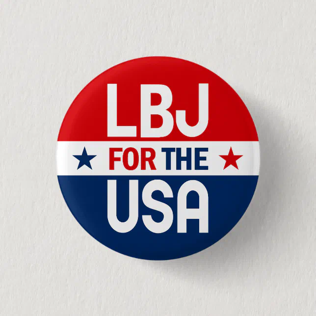 LBJ for the USA 1964 Campaign Button | Zazzle