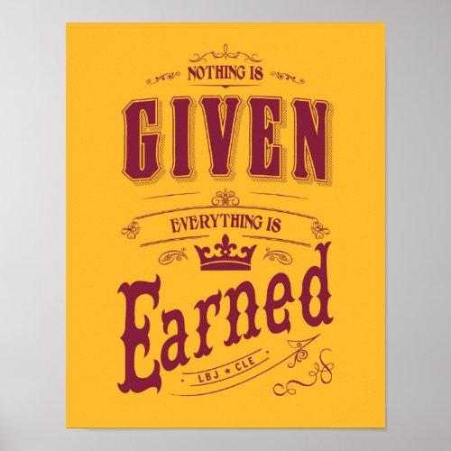 LBJ to Cleveland Everything Is Earned Poster