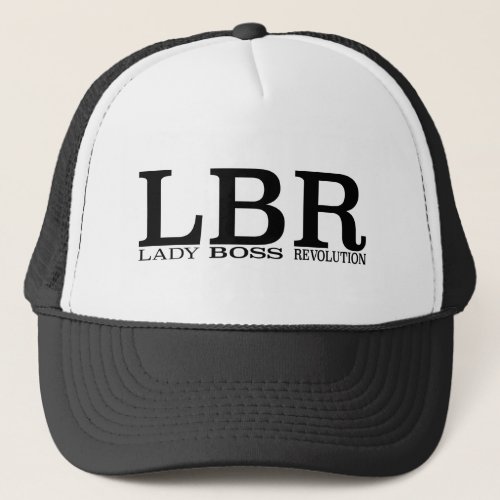 LBR Lady Boss Revolution Trucker Hat