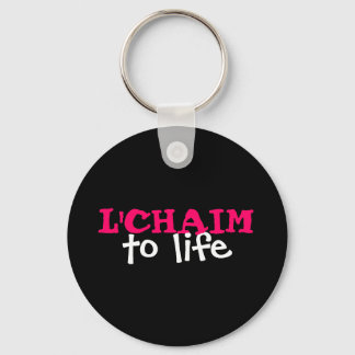 L'CHAIM - to life Keychain