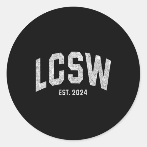 Lcsw Graduation 2024 Licensed Clinical Social Work Classic Round Sticker