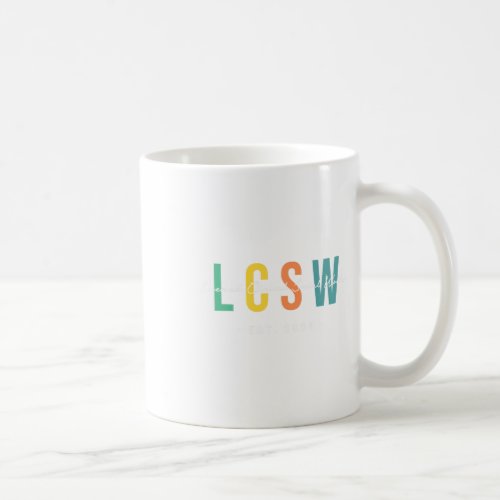 Lcsw Graduation 2024 Licensed Clinical Social Work Coffee Mug