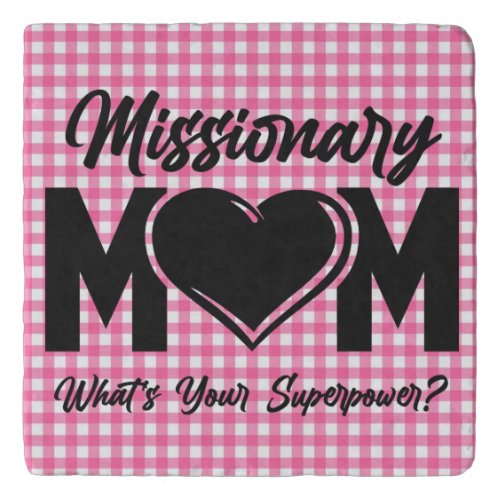 LDS Mormon Missionary Mom Pink Check Stone Trivet
