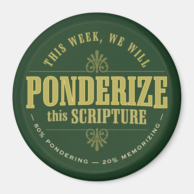 LDS Ponderize magnet. green Magnet (Front)
