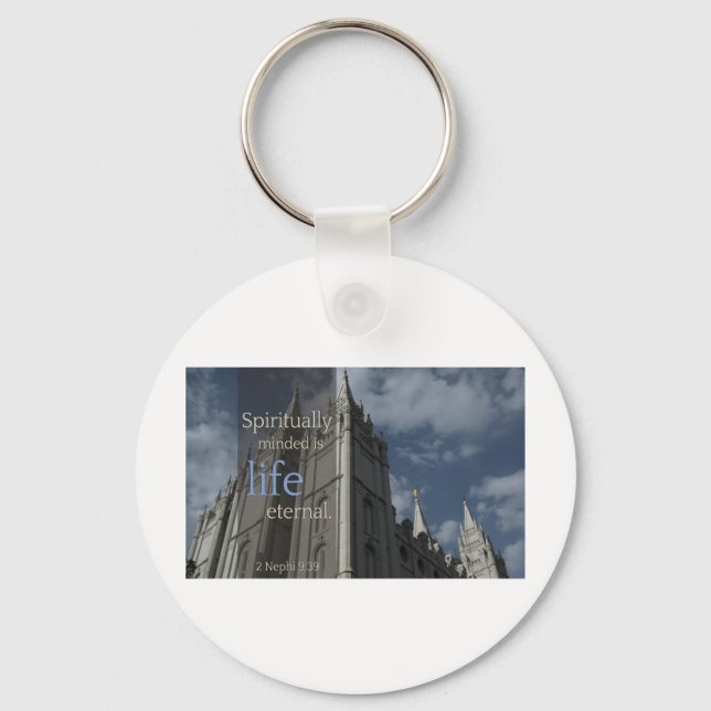 LDS Quotes "Spiritually Minded is Life Eternal" Keychain (Front)