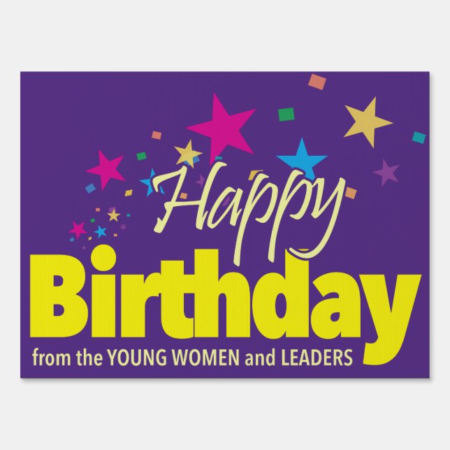 LDS Young Women happy birthday sign. Sign (Back)