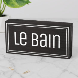 Le Bain French Minimalist Bathroom White on Black Wooden Box Sign