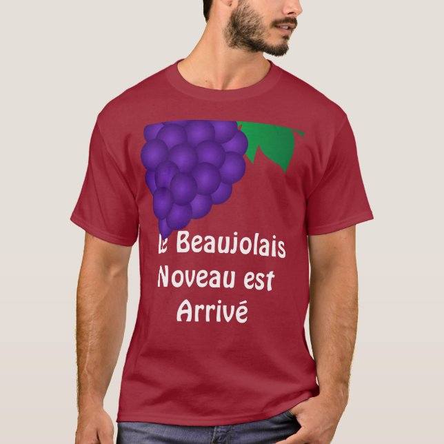 Le Beaujolais Nouveau est arrive T-Shirt (Front)