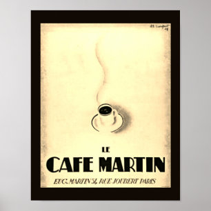 Le Cafe Martin Poster