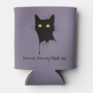 Le Chaton Noir Love Me Love My Black Cat Lover Can Cooler