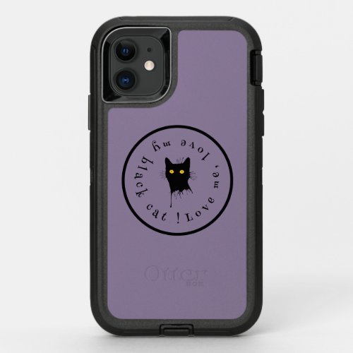 Le Chaton Noir Love Me Love My Black Cat Lover OtterBox Defender iPhone 11 Case