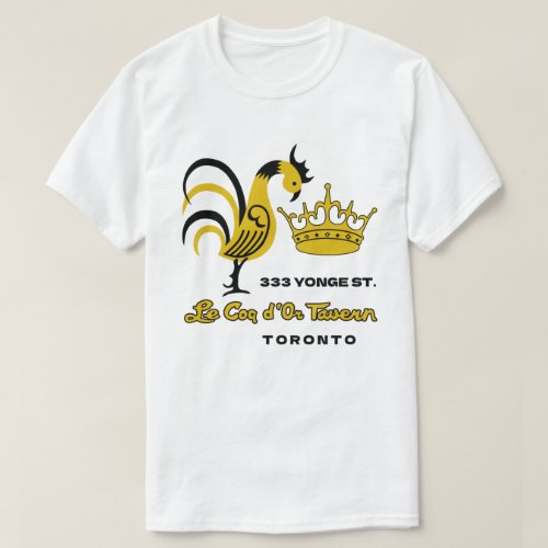 Le Coq dOr Tavern _ Toronto T_Shirt