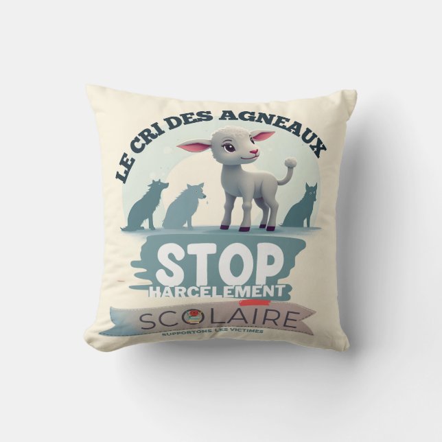 Le Cri des Agneaux : stop harcèlement scolaire Throw Pillow (Front)