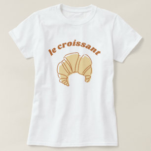 Le Croissant Baked Goods France T-Shirt