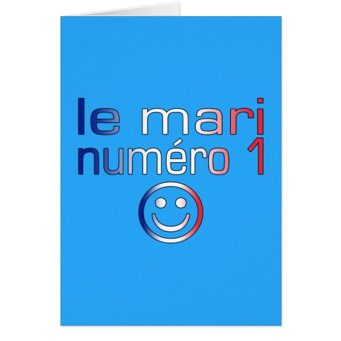 Le Mari Numéro 1   Number 1 Husband in French Greeting Cards
