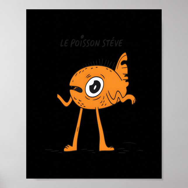 Le Poisson Steve Cute & Funny Poster (Front)