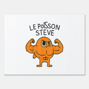Le Poisson Steve Funny Muscular Fish Cartoon Sign