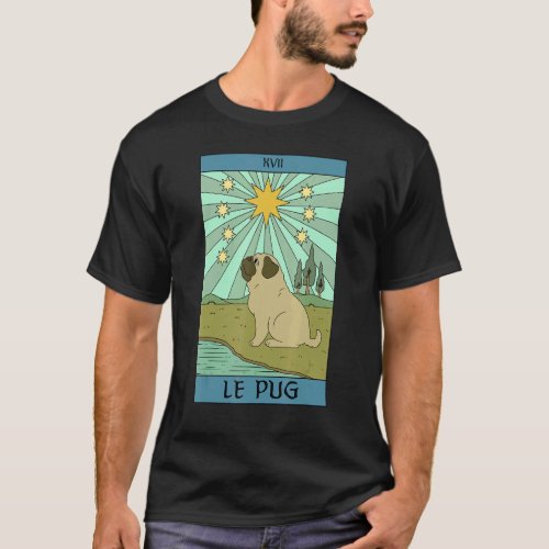 Le Pug Dog Tarot Card Pet Owners Occult Gothic Wic T-Shirt