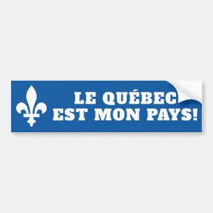 Le Québec est mon pays! Bumper Sticker