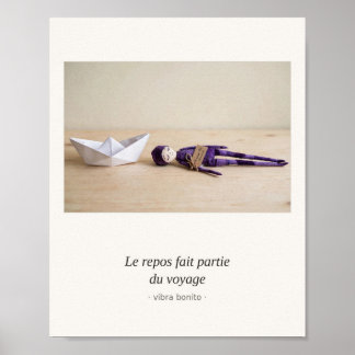 Le repos fait partie du voyage — Série Papier Poster