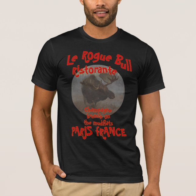 LE ROGUE BULL RISTORANTE PARIS FRANCE T-Shirt (Front)
