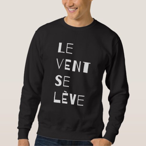 Le Vent Se Leve French Hoodie