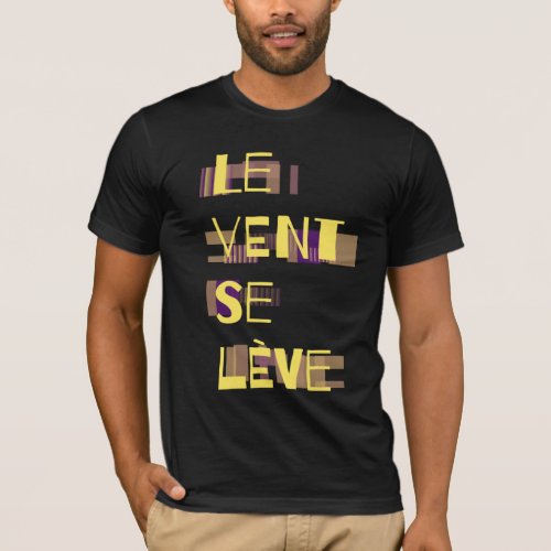 Le Vent Se Leve French T_Shirt