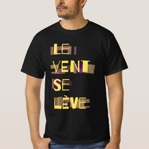 Le Vent Se Leve French T_Shirt