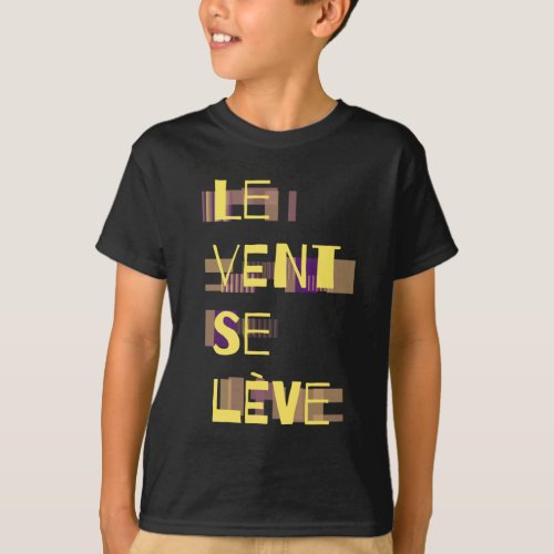 Le Vent Se Leve French T_Shirt