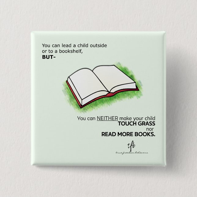 Lead a Child Outside or to a Bookshelf Button (Front)