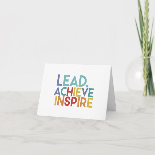 Lead Achieve Inspire Note Card