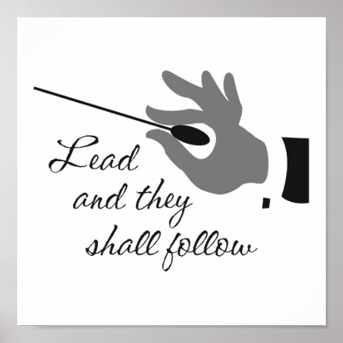 Lead And They Shall Follow Poster