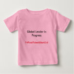 Lead In Pink! Baby T-shirt at Zazzle