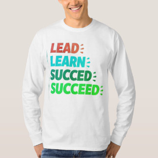 "Lead, Learn, Succeed – Inspirational Men's T-shir T-Shirt