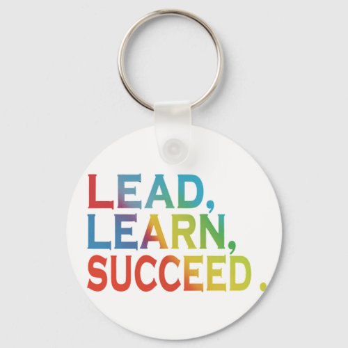 Lead  Learn Succeed Keychain