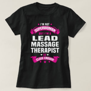 Lead Massage Therapist T-Shirt
