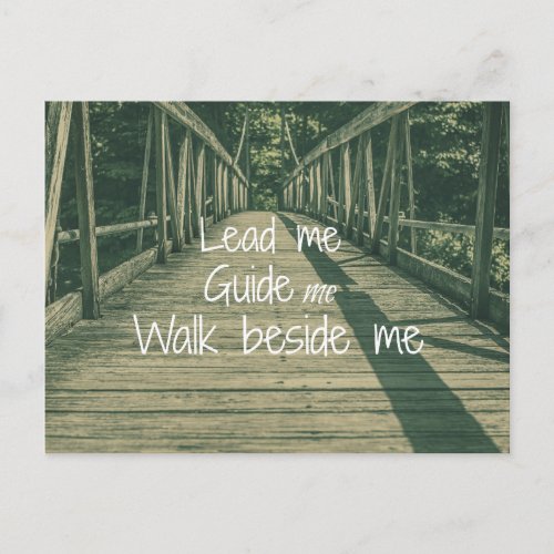 Lead Me Guide Me Walk beside Me Quote Postcard